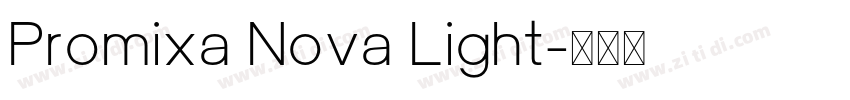 Promixa Nova Light字体转换